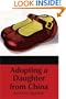 Adopting a Daughter from China