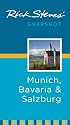 Rick Steves' Snapshot Munich, Bavaria & Salzburg (Rick Steves Snapshot)