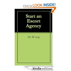 Start an Escort Agency: Mr Winky: Amazon.com: Kindle Store