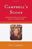 Campbells Scoop: Reflections on Young Adult Literature (Scarecrow Studies in Young Adult Literature)