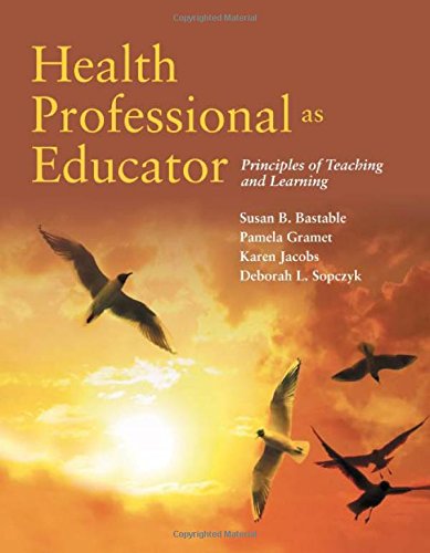 health professional as educator principles of teaching and learning