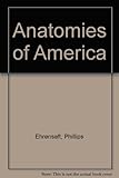 Anatomies of America : sociological perspectives