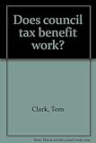 Does council tax benefit work?