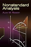 Nonstandard Analysis (Dover Books on Mathematics)