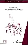 La surdit� : quelle(s) histoire(s) !