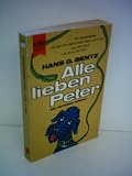Produkt-Bild: Hans G. Bentz: Alle lieben Peter