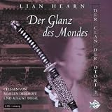 Der Glanz des Mondes: Der Clan der Otori - Band 3 - Lian Hearn