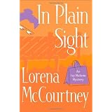 In Plain Sight (Ivy Malone Mysteries, Book 2)