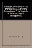 Hepatic cytochrome p-450 monooxygenase system