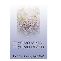 Beyond Mind, Beyond Death