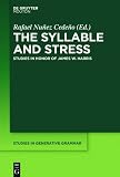 The syllable and stress : studies in honor of James W. Harris