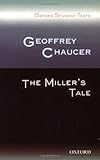 Geoffrey Chaucer : The miller's tale