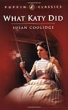 What Katy Did (Puffin Classics)