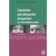 Construire une d�marche d'expertise en intervention sociale