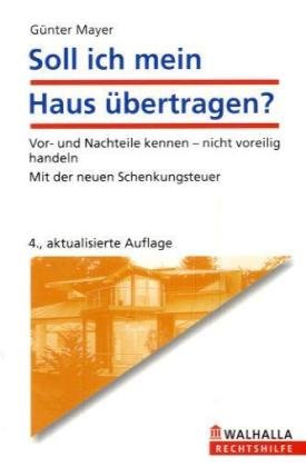 Soll ich mein Haus �bertragen?