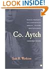 Co. Aytch: A Confederate Memoir of the Civil War