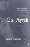 Co. Aytch: A Confederate Memoir of the Civil War