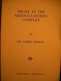 Israel in the Middle-East complex