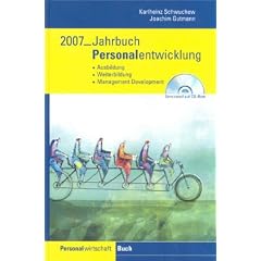 Jahrbuch Personalentwicklung 2007. Ausbildung, Weiterbildung, Management Development