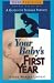 Your Baby's First Year: A Guide for Teenage Parents (Teen Pregnancy and Parenting series)