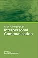 APA Handbook of Interpersonal Communication