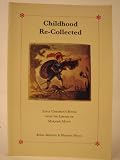 Childhood re-collected : early children's books from the library of Marjorie Moon