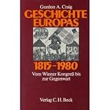 Produkt-Bild: Geschichte Europas 1815-1980. Vom Wiener Kongress bis zur Gegenwart