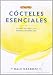 Books : Cocteles esenciales / Essential Cocktails (Spanish Edition)