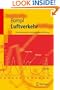 Luftverkehr: Eine �konomische und politische Einf�hrung (Springer-Lehrbuch) (German Edition)