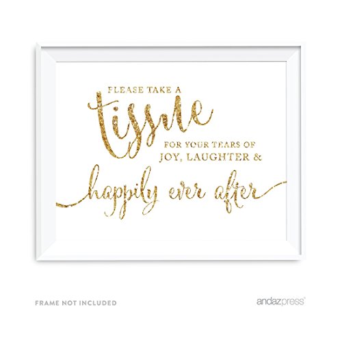 Andaz Press Wedding Party Signs, Gold Glitter Print, 8.5×11-inch, Please Take A Tissue for Your Tears of Joy, Laughter and Happily Ever After, 1-Pack, Not Real Glitter