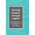 Learning Alsatian through English: A Comparative Dictionary--English - German - Alsatian - French--for English Speakers