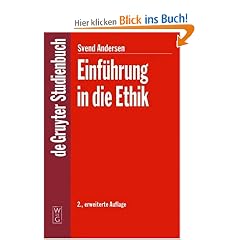 Einf�hrung in die Ethik: 2 (Gruyter - de Gruyter Studienb�cher) (de Gruyter Studienbuch)