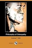 Philosophy of Osteopathy (Dodo Press)