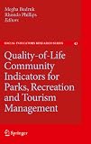 Quality-of-life community indicators for parks, recreation and tourism management