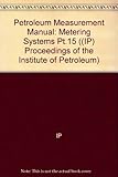 Petroleum measurement manual