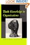 Tacit Knowledge in Organization
