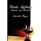 Poetic Infinity: Passion and Promise by Lacresha N Hayes