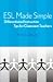ESL Made Simple: Differentiated Instruction Tips for Classroom Teachers