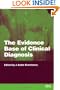 Evidence Base of Clinical Diagnosis (Evidence Based)