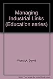Managing industrial links