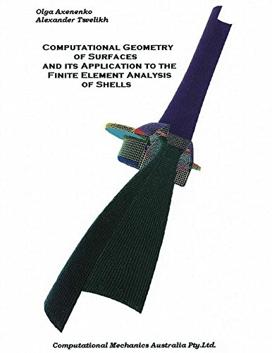 Computational Geometry of Surfaces and Its Application to the Finite Element Analysis of Shells