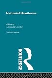 Nathaniel Hawthorne (Critical Heritage Series)