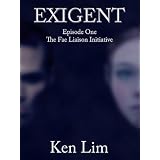 Exigent (The Fae Liaison Initiative)