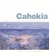 Cahokia: Mirror of the Cosmos