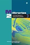 M-libraries 2 : a virtual library in everyone's pocket