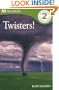 Twisters! (Turtleback School & Library Binding Edition) (DK Readers: Level 2 (Prebound))