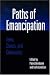 Paths of Emancipation