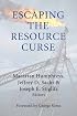 Escaping the Resource Curse (Initiative for Policy Dialogue at Columbia: Challenges in Development and Globalization)