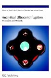 Analytical Ultracentrifugation : Techniques and Methods