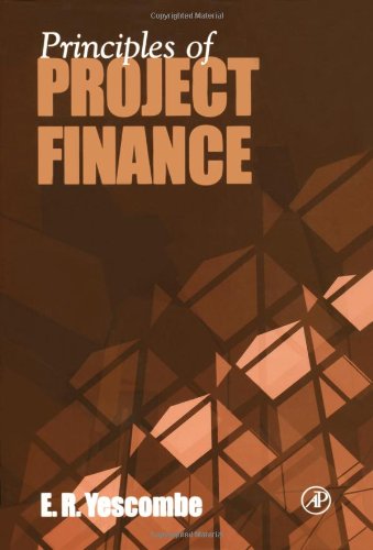 Principles of Project Finance Principles of Project Finance